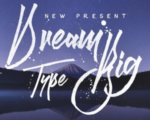 Dream Big Typeface