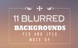 11 Blurred Backgrounds Pack (PSD+JPG)