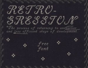 Retrogression Font