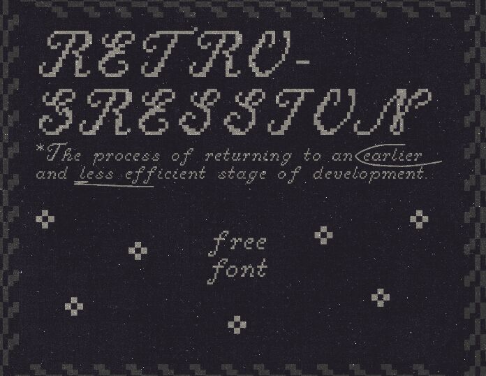 Retrogression Font