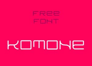 KOMONE Font