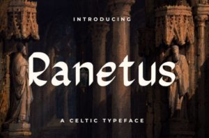 Ranetus Celtic Font