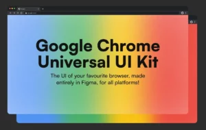 Cross-platform Google Chrome UI Kit Figma