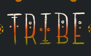 TRIBE Font
